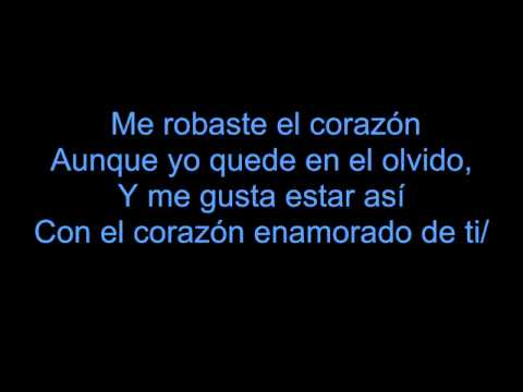 me robaste el corazon alex campos.+ letra