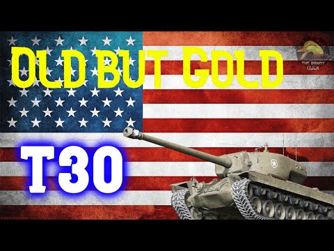 T30: Old But Gold! II Wot Console - World of Tanks Console Modern Armour
