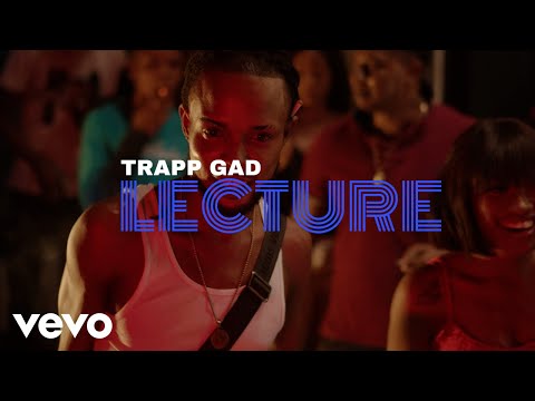 Trapp Gad - Lecture (Official Music Video)
