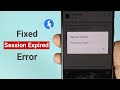 Fixed! - Session Expired Please Log In Again on Facebook
