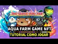 Tutorial Completo De Como Jogar Aqua Farm