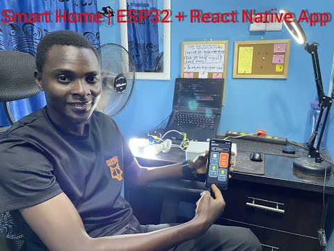 Smart Home with ESP32 and React Native: Control Devices, Monitor Temperature