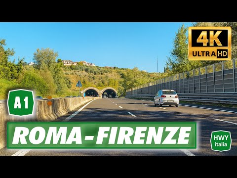4K | A1 Autostrada del Sole | ROMA - FIRENZE | Real Time
