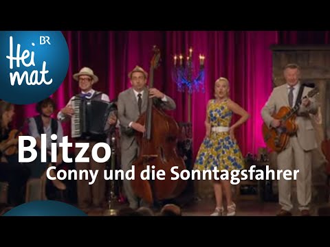 Conny und die Sonntagsfahrer: Blitzo | Brettl-Spitzen X |  BR Heimat - Die beste Volksmusik