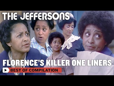 Florence's Killer One Liners | The Jeffersons