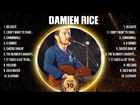 Damien Rice Greatest Hits 2024 - Pop Music Mix - Top 10 Hits Of All Time