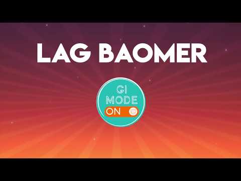 LAG BAOMER GI MODE ON 5780