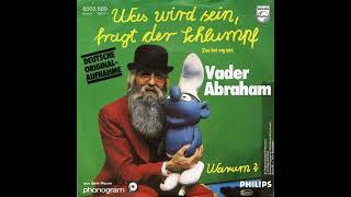 Vader Abraham - Was wird sein, fragt der Schlumpf
