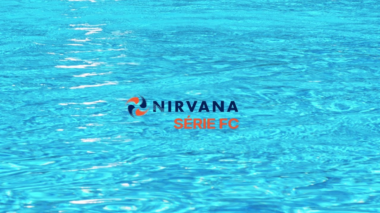 NIRVANA | SÉRIE FC