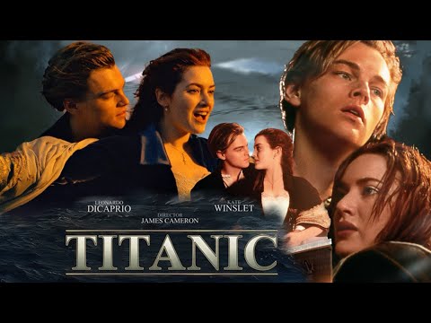 Titanic (1997) Full Movie HD facts | Leonardo DiCaprio, Kate Winslet | Titanic 1997 Movie Review