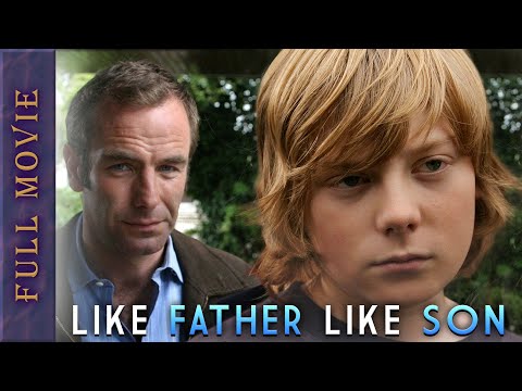 Like Father Like Son FULL MOVIE | Robson Green | Jemma Redgrave | Drama Movies | Femme Fatales