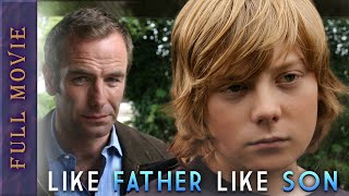 Like Father Like Son FULL MOVIE | Robson Green | Jemma Redgrave | Drama Movies | Femme Fatales