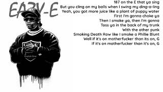 Eazy-E - It&#39;s On [Lyrics] [HQ]