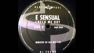 E-Sensual - Check Me Out (Ministry Of Sax Mix)