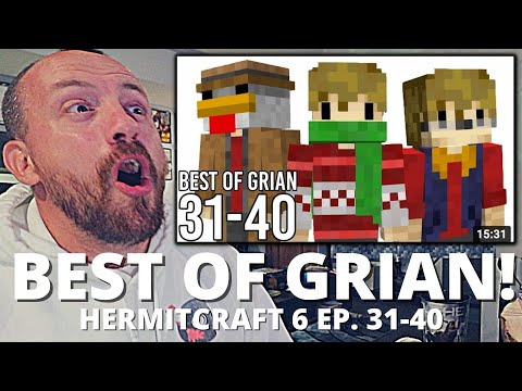 WATCHING Grian Hermitcraft 6: BEST OF GRIAN (Episodes 31-40) for the FIRST TIME!