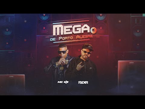 MEGA DE PORTO ALEGRE - DJ RYDER E MC K9