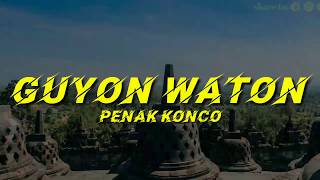 Download lagu Guyon Waton - Penak Konco (lirik vidio) mp3 Download lagu Guyon Waton - Penak Konco (lirik vidio) mp3