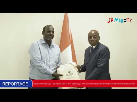 Enseignement technique : Coopération Côte d’Ivoire – Djibouti