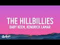Baby Keem Kendrick Lamar The Hillbillies Lyrics