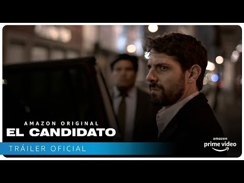 El Candidato - Tráiler oficial | Amazon Prime Video