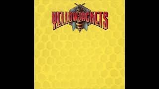 Yellowjackets   It's Almost Gone