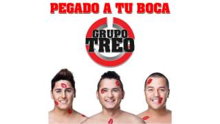 Grupo Treo - Pegado A Tu Boca (Audio Oficial)