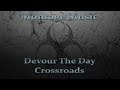 Devour The Day - Crossroads w/ Lyrics 