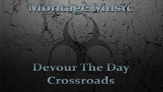 Devour The Day - Crossroads w/ Lyrics