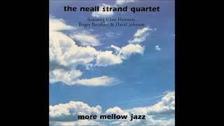 The Neall Strand Quartet - Si Tu Vois Ma Mere (If You See My Mother)