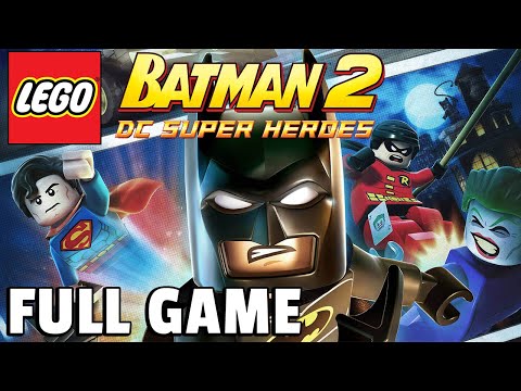 Lego Batman 2: DC Super Heroes - FULL GAME walkthrough | Longplay (Story Mode)
