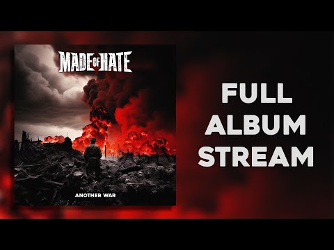 Made of Hate – Another War [FULL ALBUM 2024]