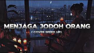 Download lagu MENJAGA JODOH ORANG - D'COZT COVER AI SPEED UP mp3