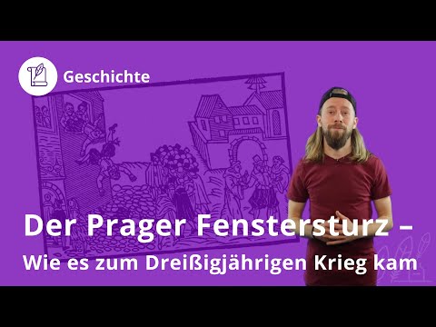Prager Fenstersturz: Wie es zum Dreißigjährigen Krieg kam – Geschichte | Duden Learnattack