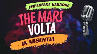 The Mars Volta karaoke - In Absentia