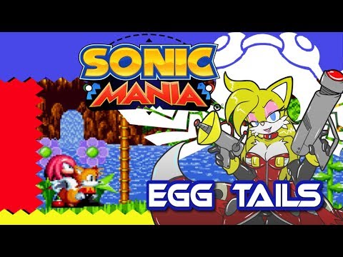 Steam Community :: Video :: Sonic Mania mods Egg-Tails (WIP)
