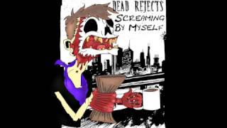 screaming by myself by dead rejects lyrics