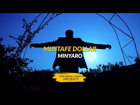 Mustafe Dollar | Minyaro | Official Video 2020