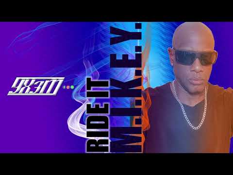 YX3M - M.I.K.E.Y. - ride it