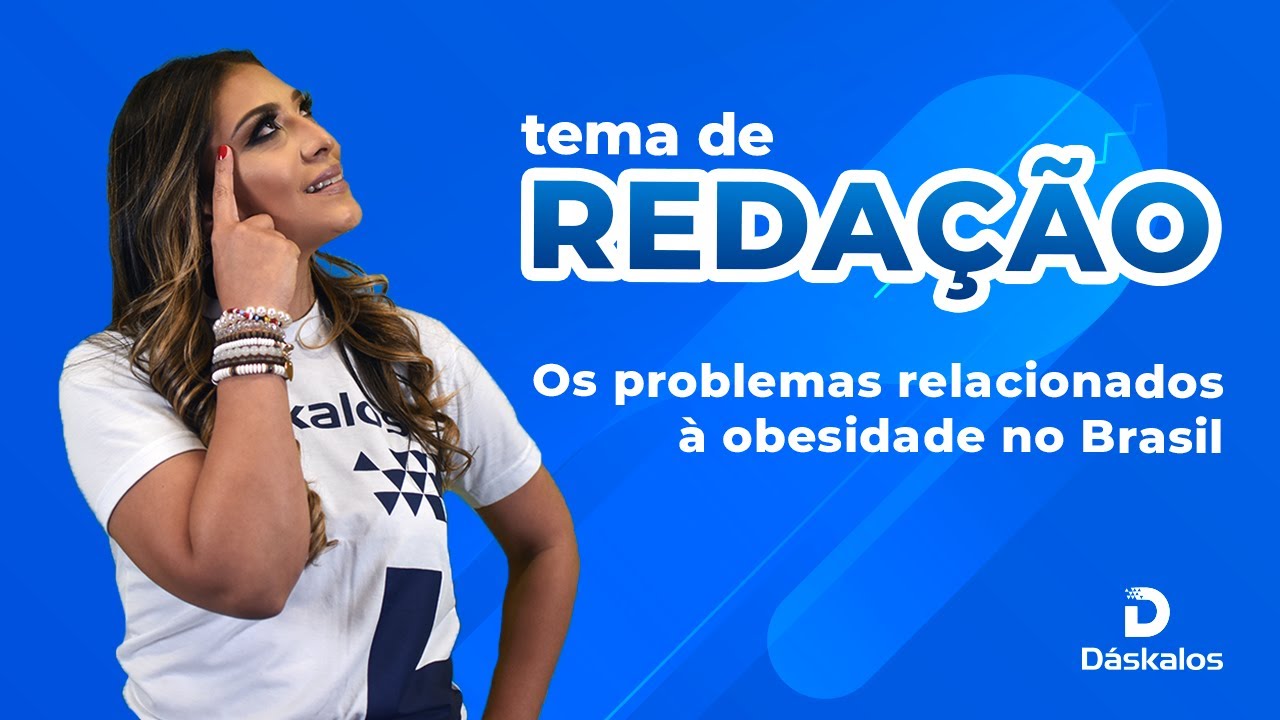 TEMA DE REDAÇÃO: OS PROBLEMAS RELACIONADOS À OBESIDADE NO BRASIL