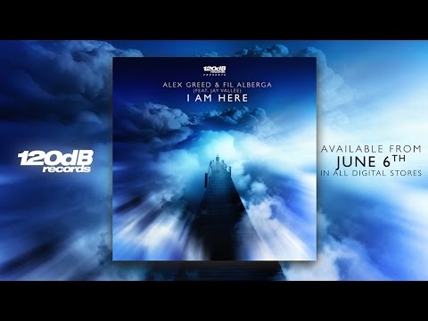 Alex Greed & Fil Alberga ft. Jay Vallée - I Am Here (All Mixes Medley)