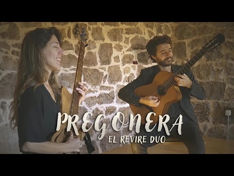 PREGONERA - El Revire Duo