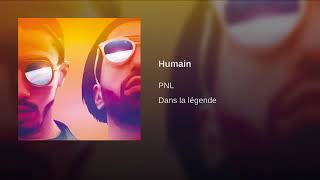 PNL - Humain (Audio Officiel)
