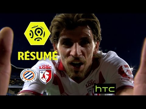 Montpellier Hérault SC - LOSC (0-3)  - Résumé - (MHSC - LOSC) / 2016-17