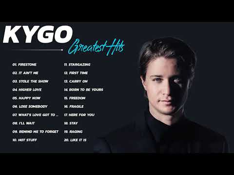 Kygo Greatest Hits Full Album 2021 || Best Songs Of Kygo