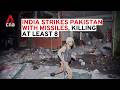 India Strikes Pakistan With Missiles In Aftermath Of Kashmir Tourist Killings