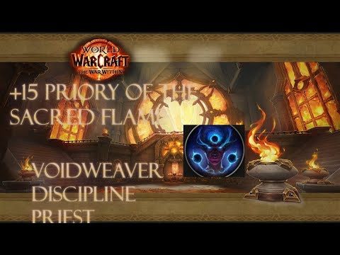 +15 Priory of the Sacred Flame M+ l Voidweaver Disc Priest l TWW 11.2 Season 3