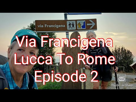 Via Francigena Episode 2. San Gimignano To San Quirico d'Orcia.