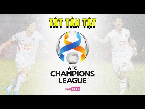 Tất tần tật về CÚP C1 CHÂU Á: AFC Champions League