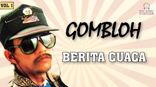 Download lagu Gombloh - Berita Cuaca mp3