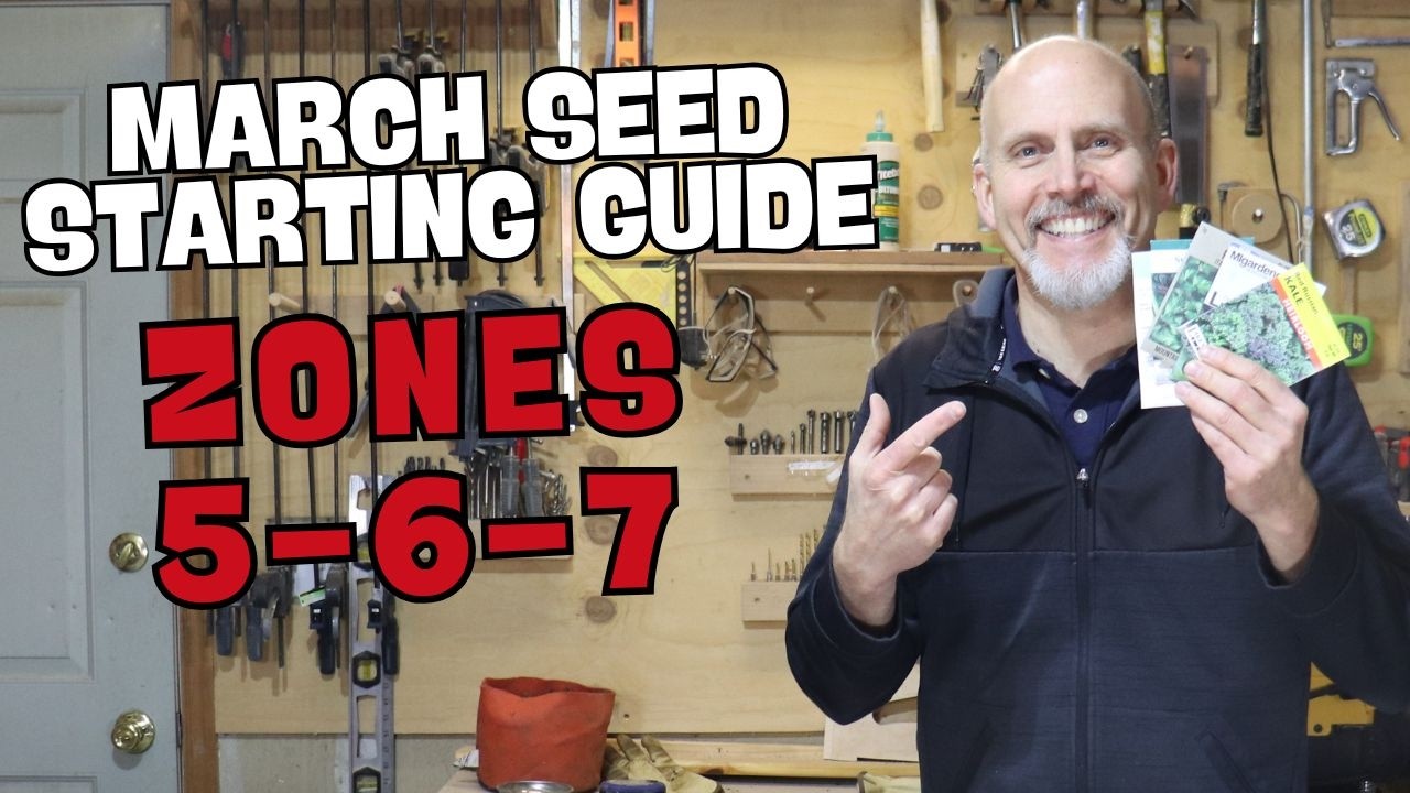 Seedlings to Start in March - Zones 5-7
